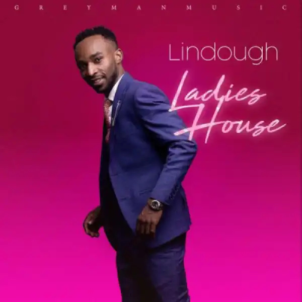 Lindough - Ladies House